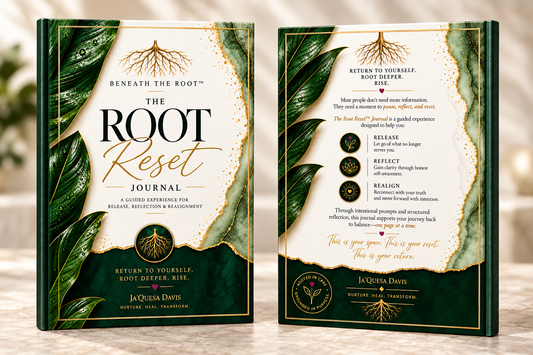 The Root Reset Journal